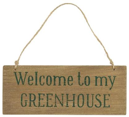 Ib Laursen Aps Trskylt Welcome to my Greenhouse