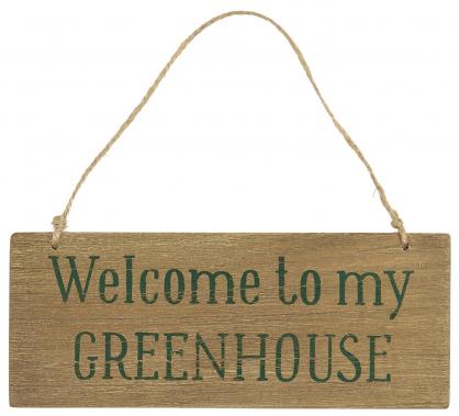 Ib Laursen Aps Trskylt Welcome to my Greenhouse